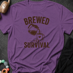 Brewed For Survival T-Shirt