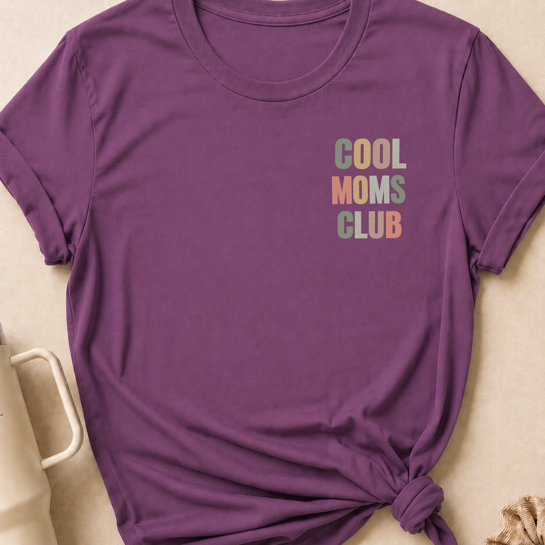 Cool Moms Club T-Shirt