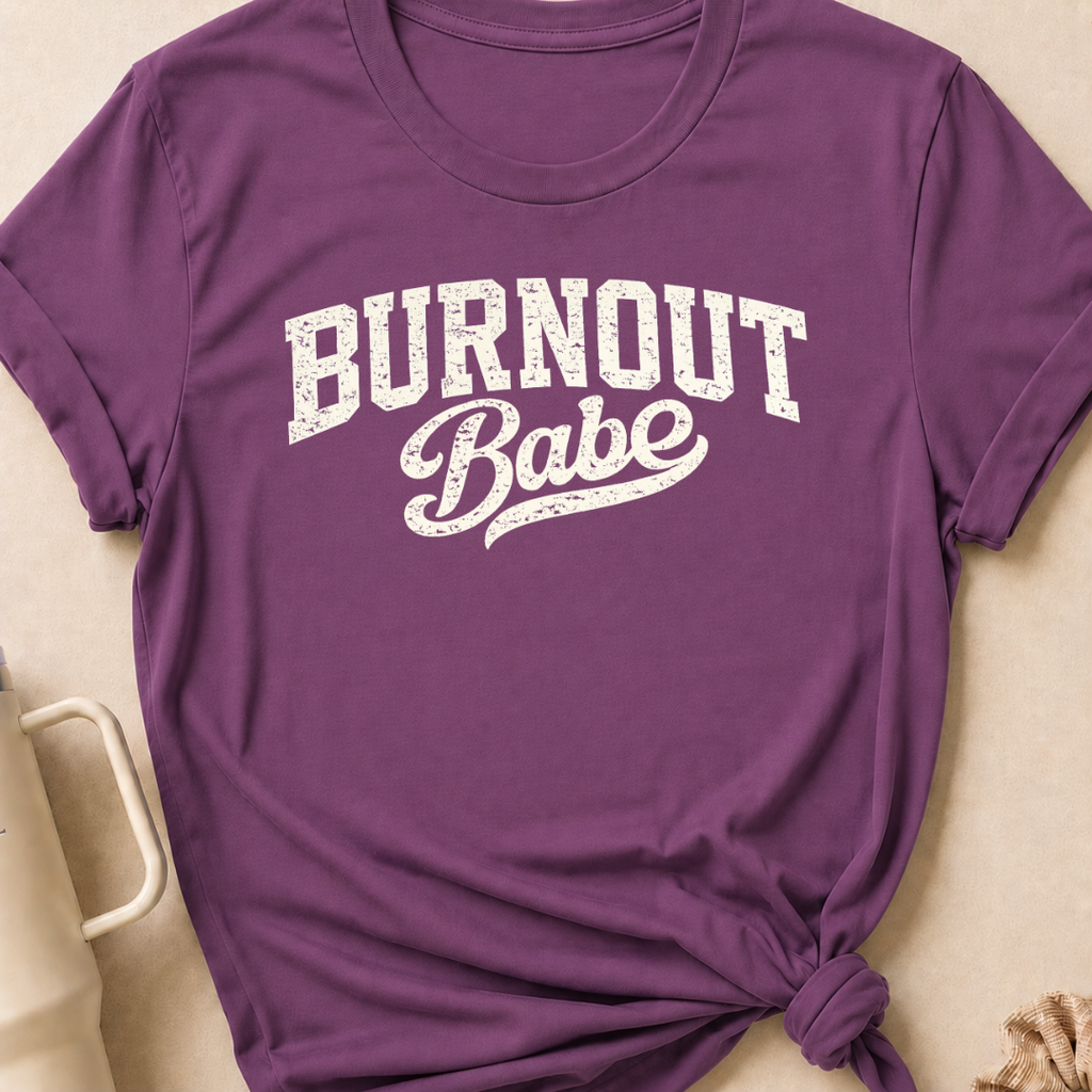 Burnout BabeT-Shirt