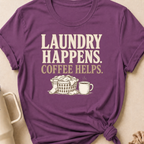 Laundry Happens Coffee Helps T-Shirt