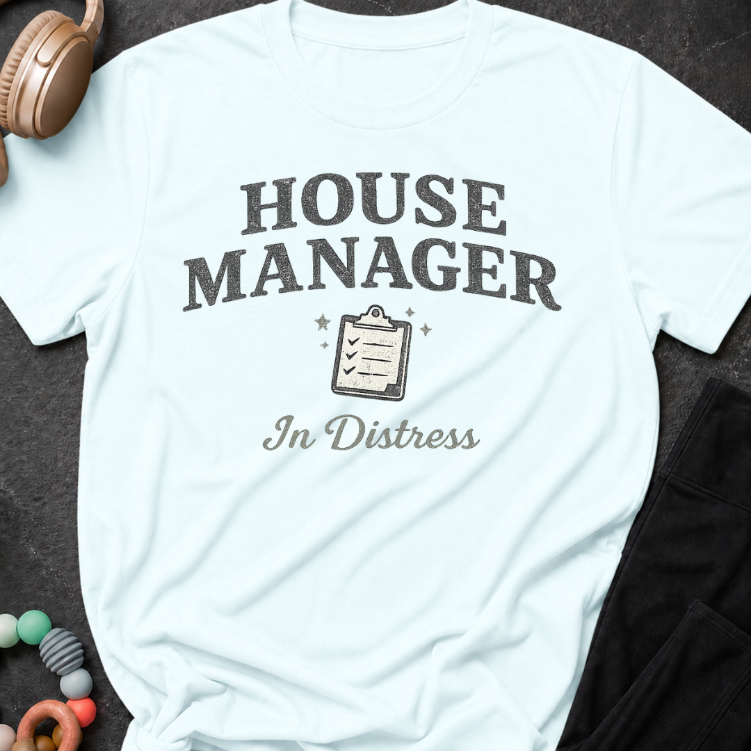 House Manager In Distress T-Shirt