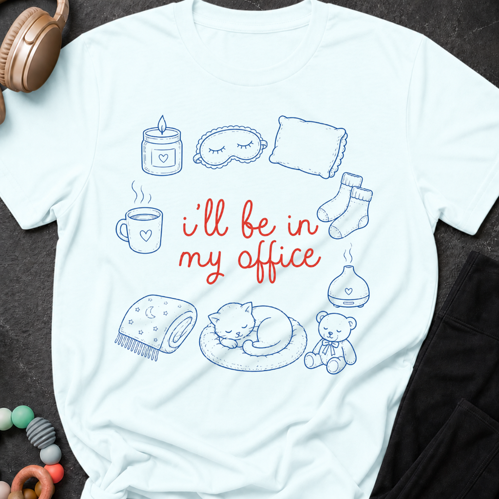 I'll be in my Office Nap Theme T-Shirt