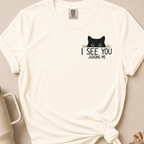I See You T-shirt