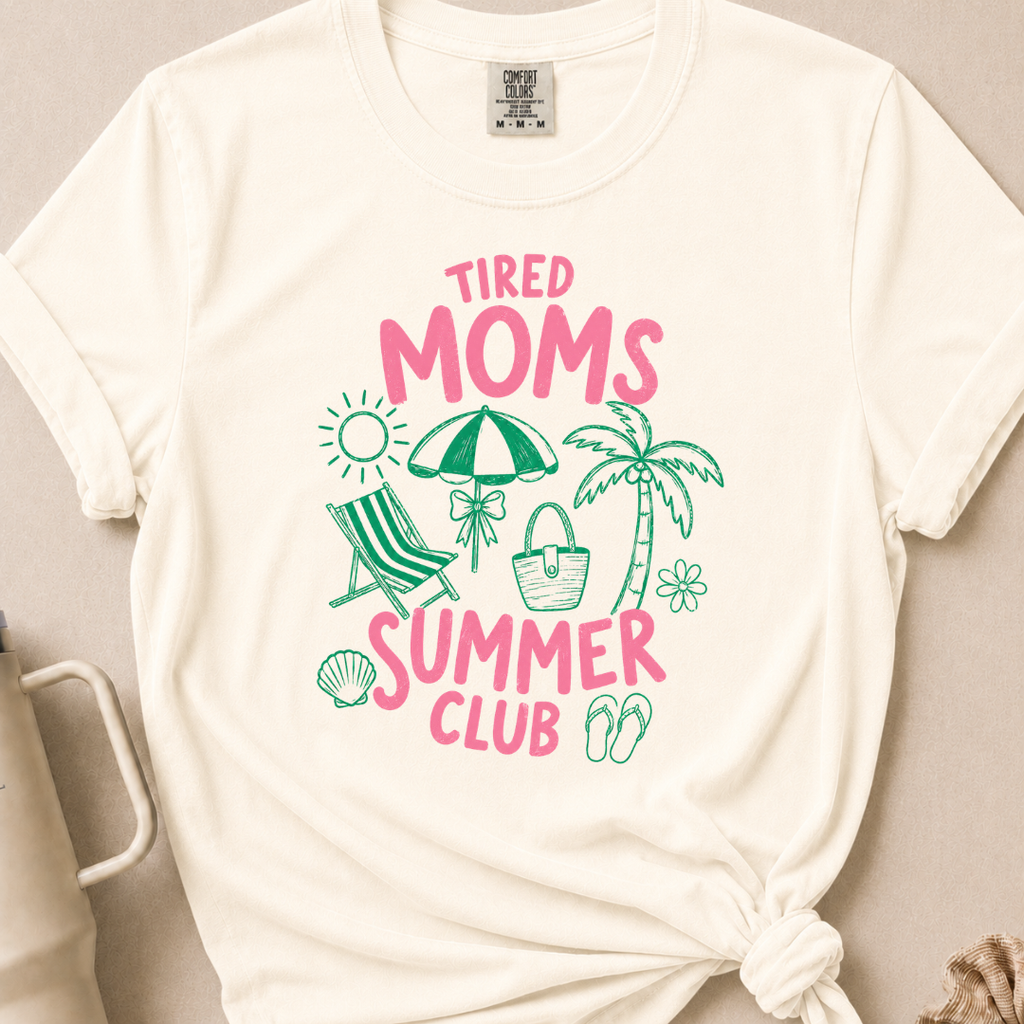 Tired Moms Summer Club T-shirt