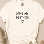 Doing My Best-ish T-shirt