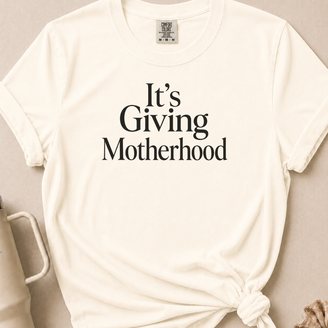 It's Giving Motherhood T-shirt