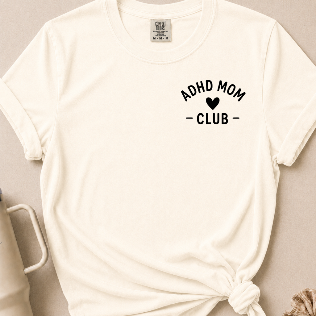 ADHD Mom Club T-shirt