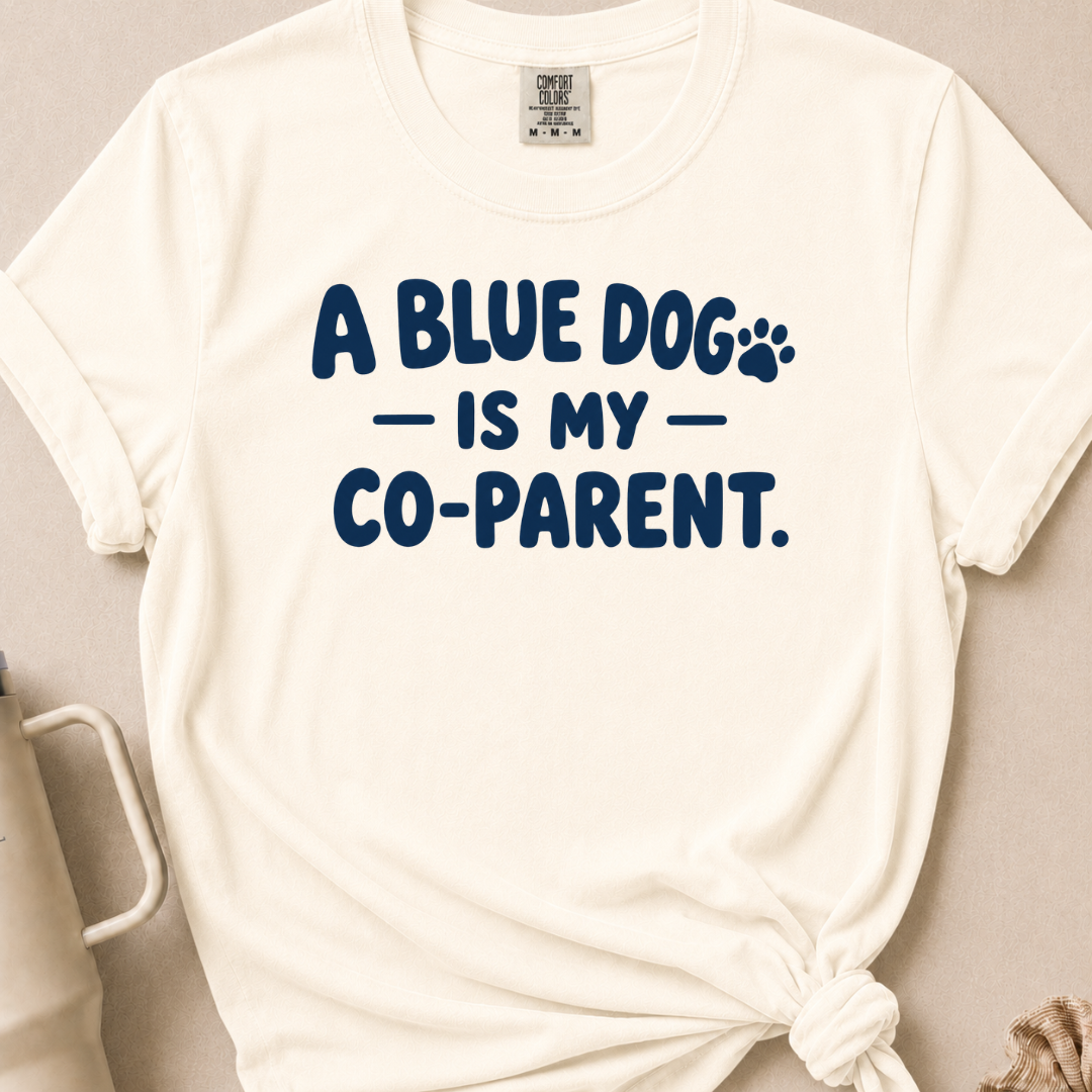 Blue Dog Co-Parent T-shirt