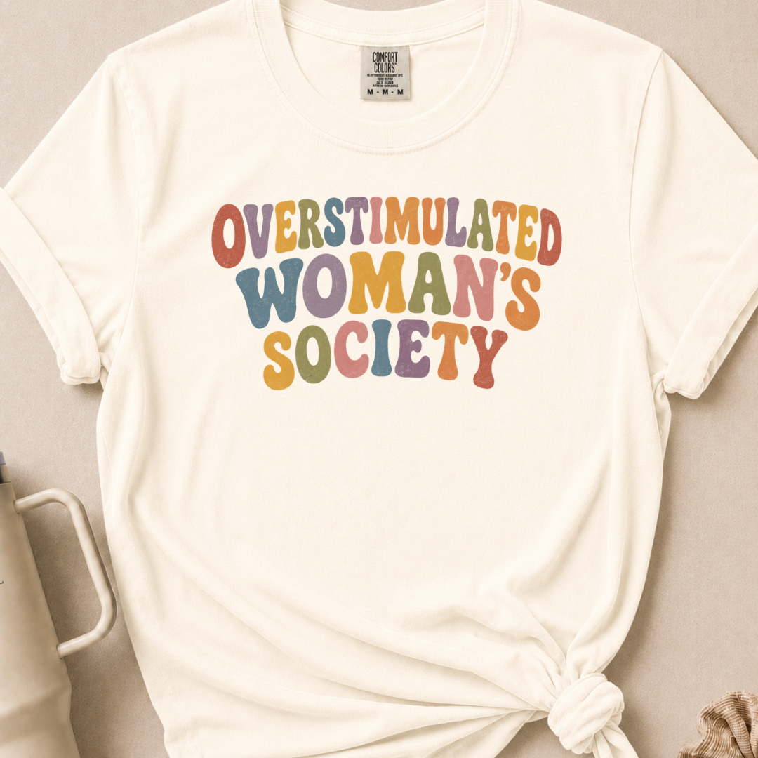 Overstimulated Woman T-shirt 1