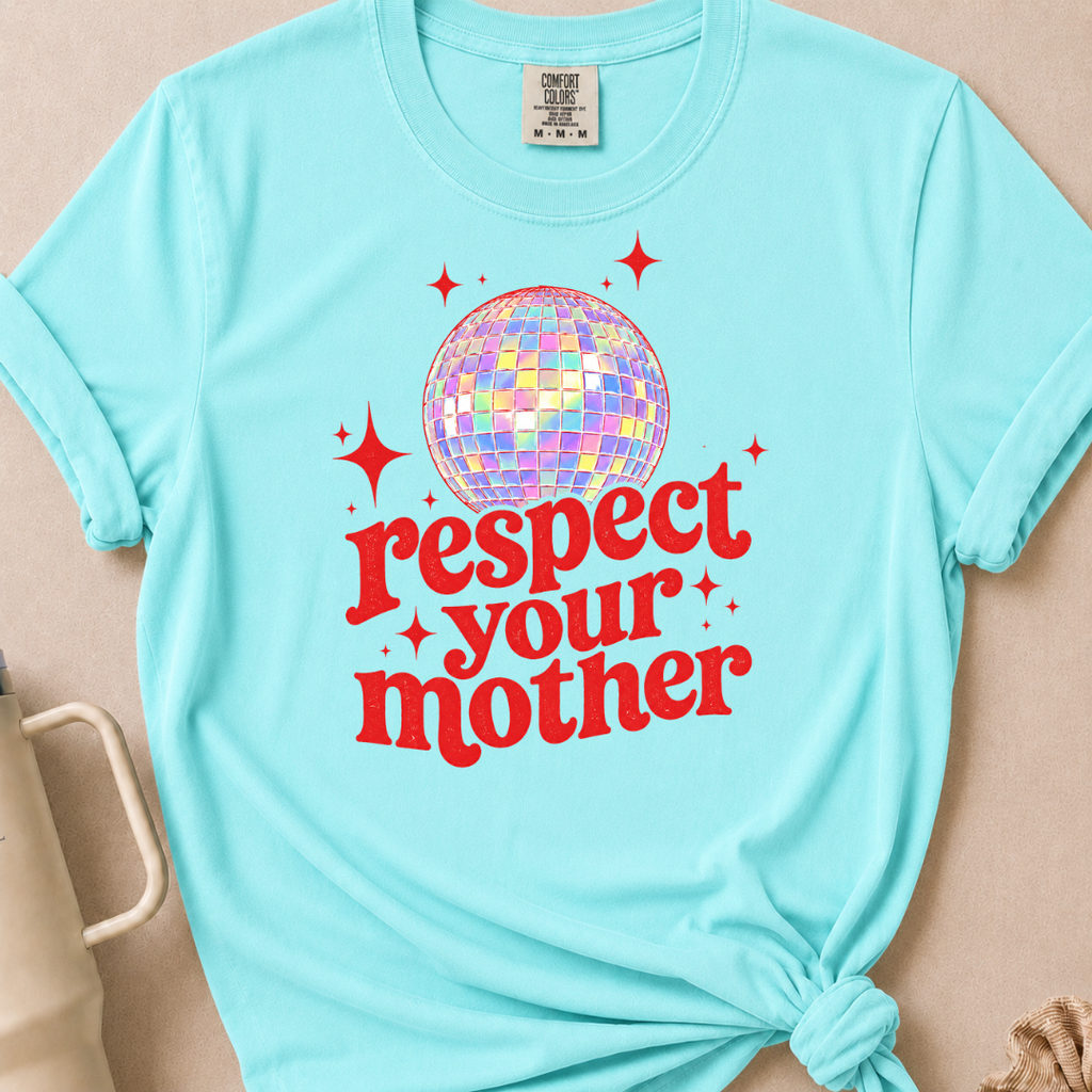 Respect Your Mother Tshirt
