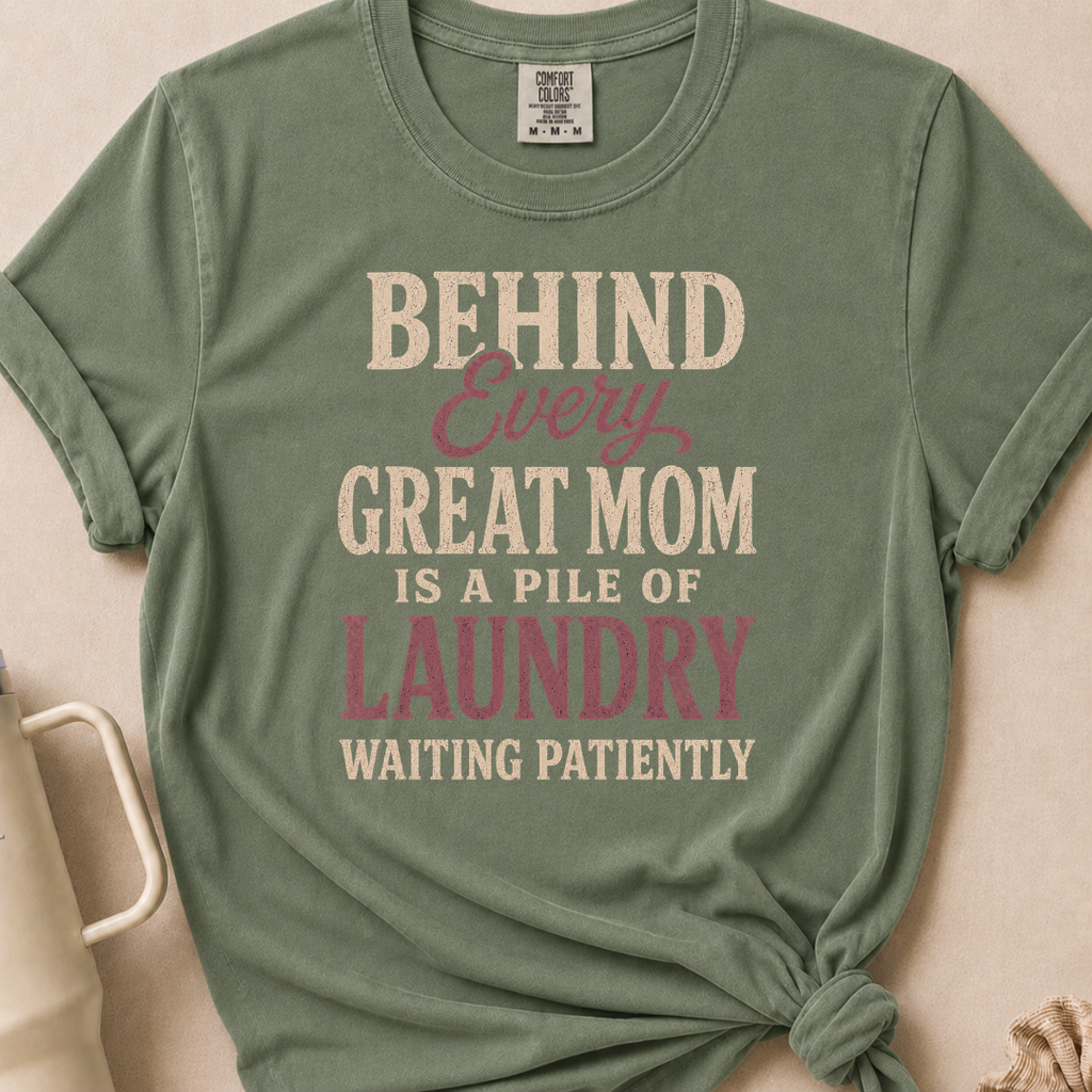 Behind Every Great Mom T-shirt 1