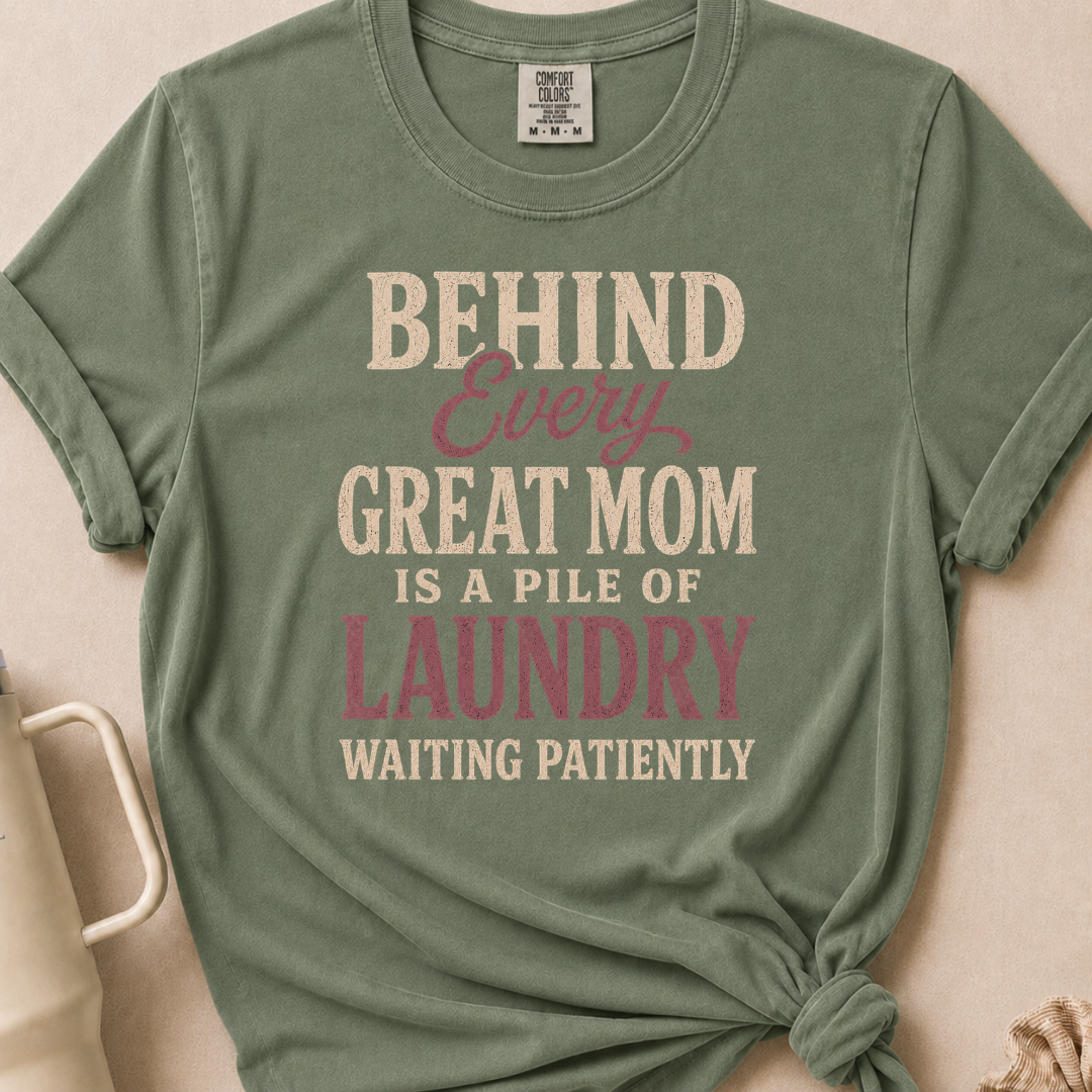 Behind Every Great Mom T-shirt 1