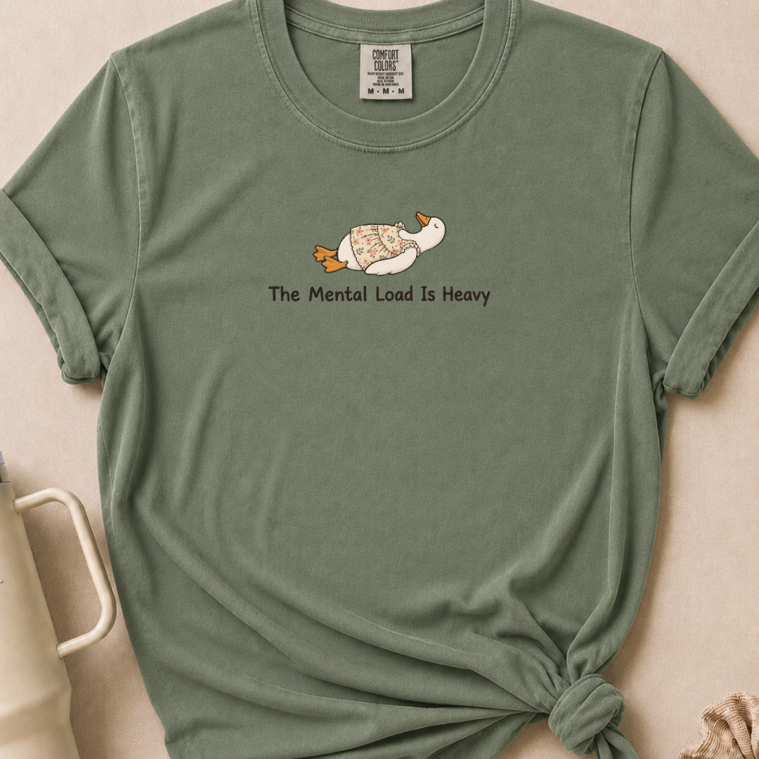 The Mental Load Comfort Colors Tshirt