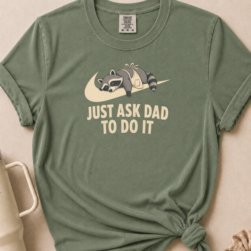 Just Ask Dad T-shirt 1