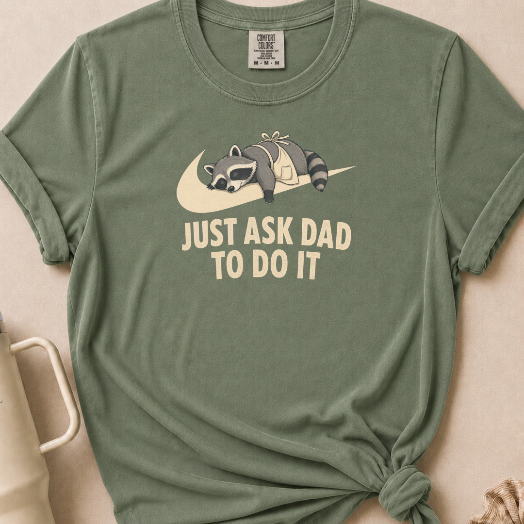 Just Ask Dad T-shirt 1