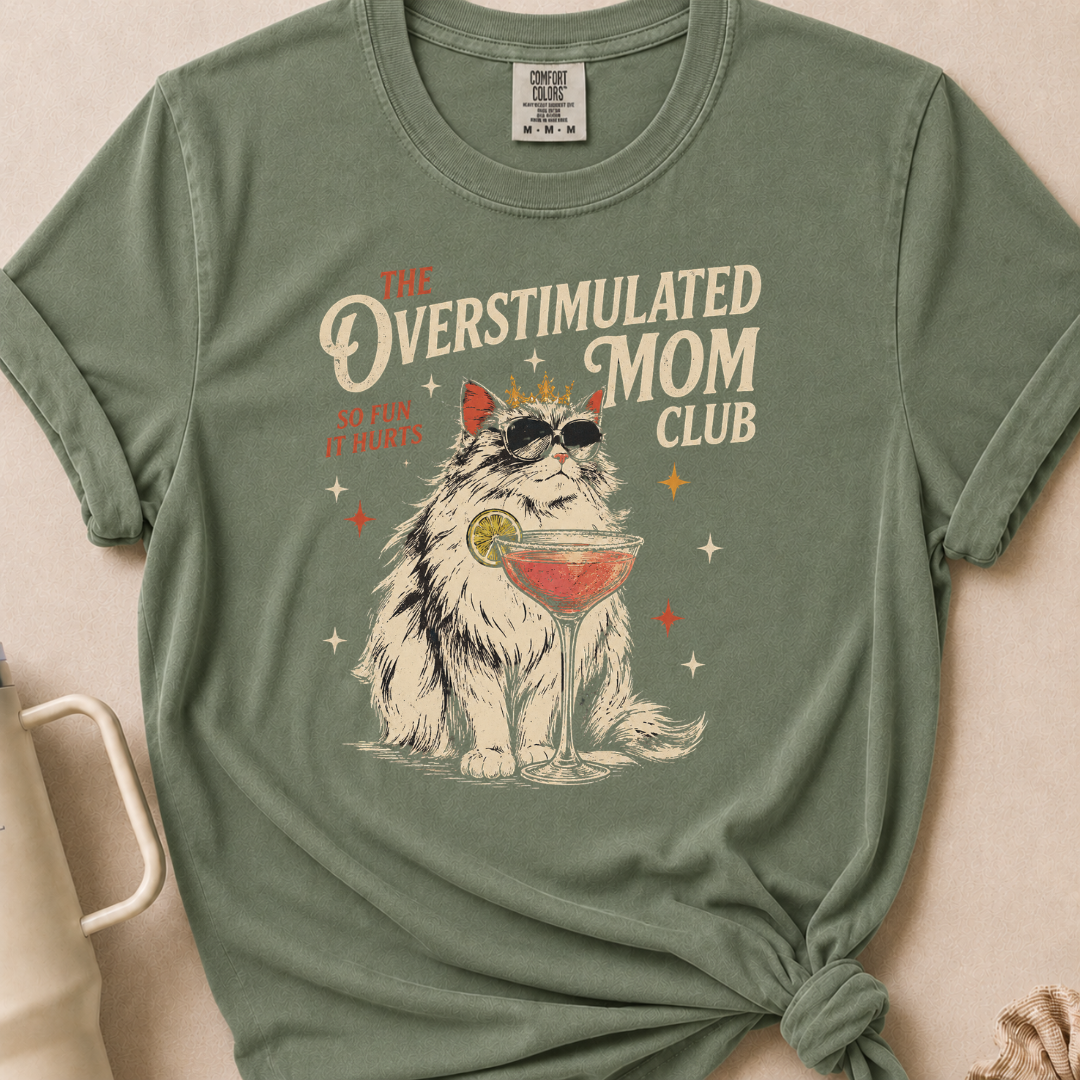 The Overstimulated Mom Club T-shirt