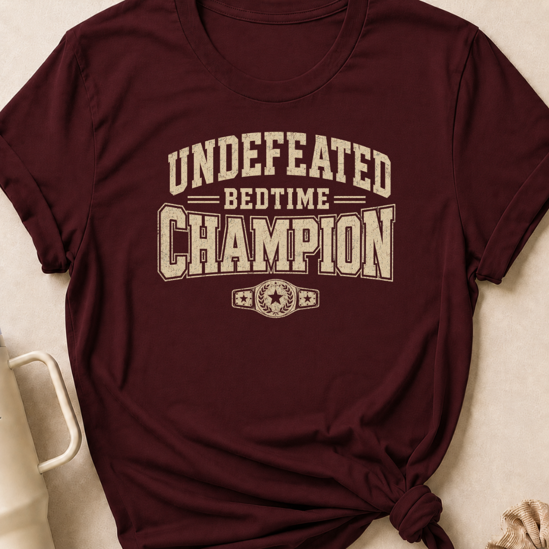 Undefeated Bedtime Champion T-Shirt