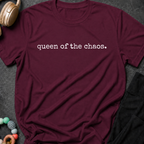 Queen of the Chaos T-Shirt