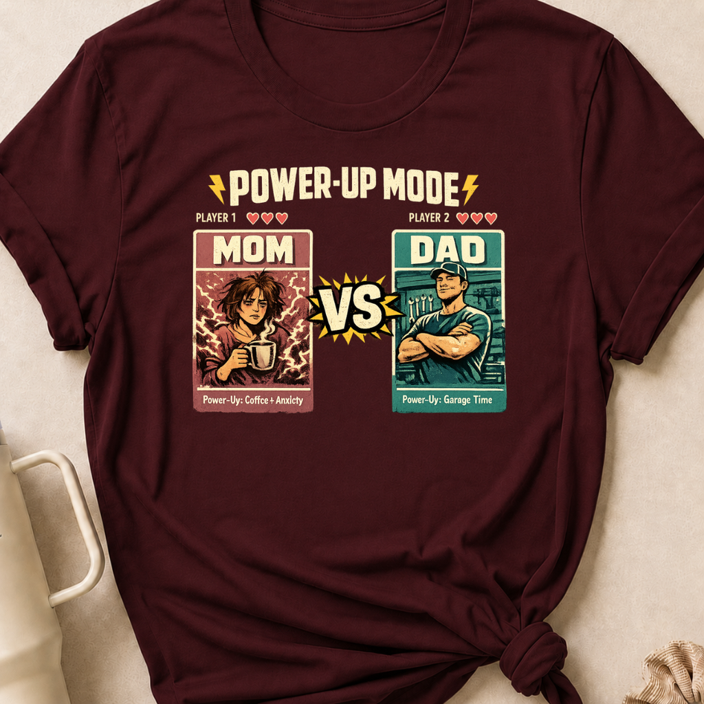 Power Up Mode Mom Vs Dad T-Shirt