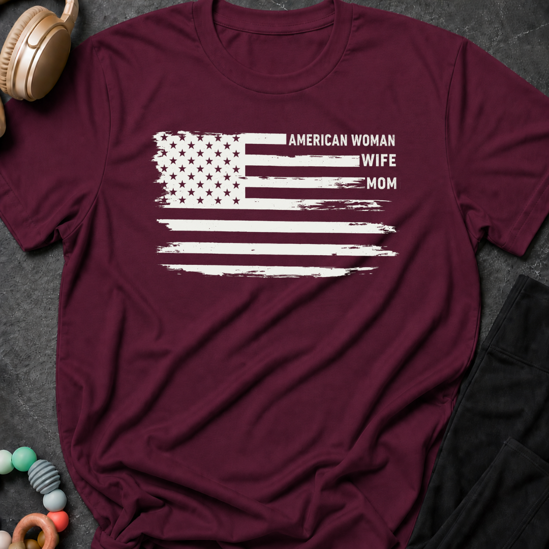 American Woman Wife Mom T-Shirt