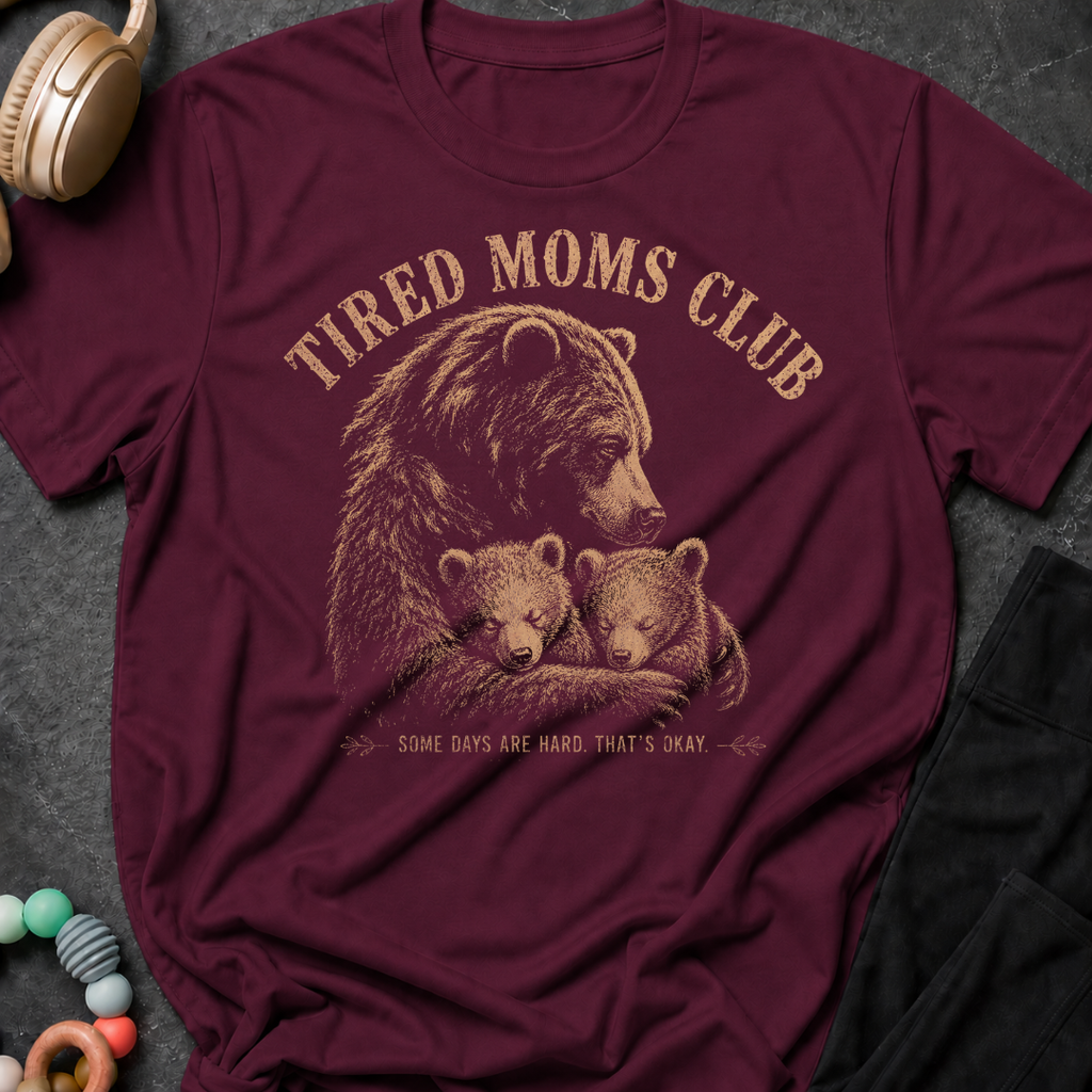 Tired Moms Club T-Shirt