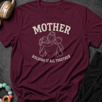 Mother Holding it All Together T-Shirt