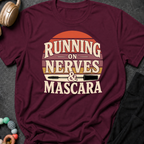 Running on Nerves and Mascara T-Shirt
