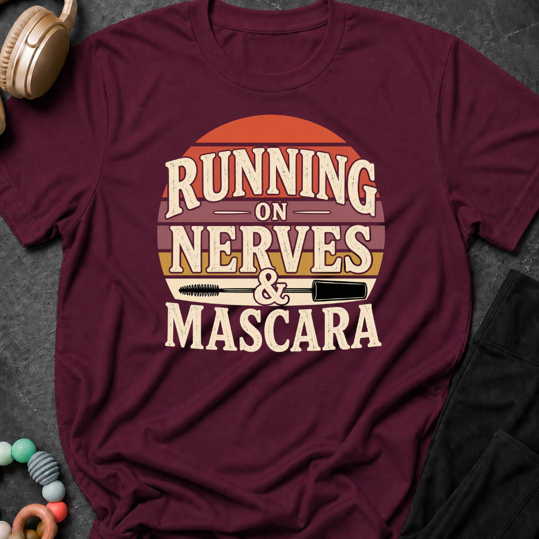 Running on Nerves and Mascara T-Shirt