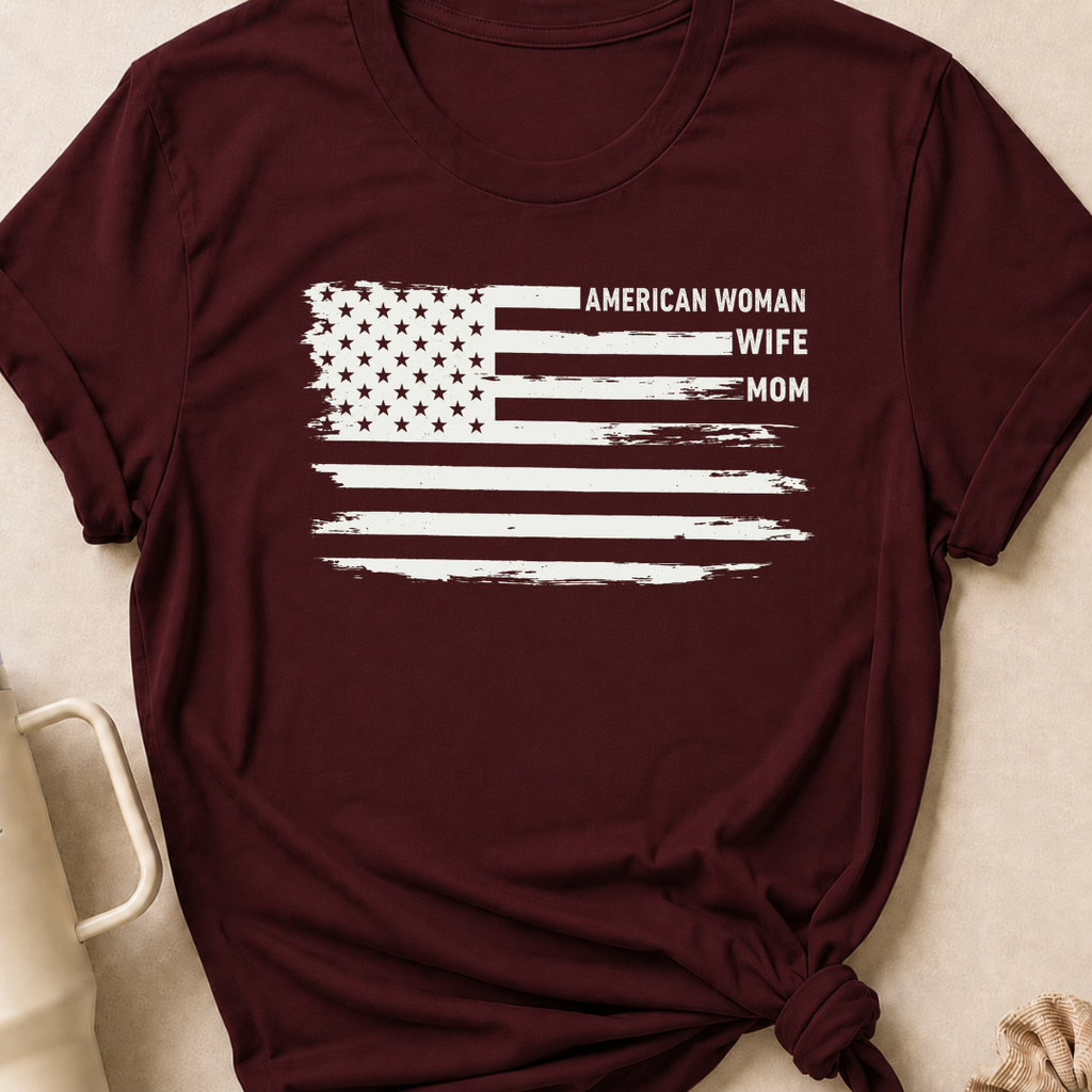 American Woman Wife Mom T-Shirt
