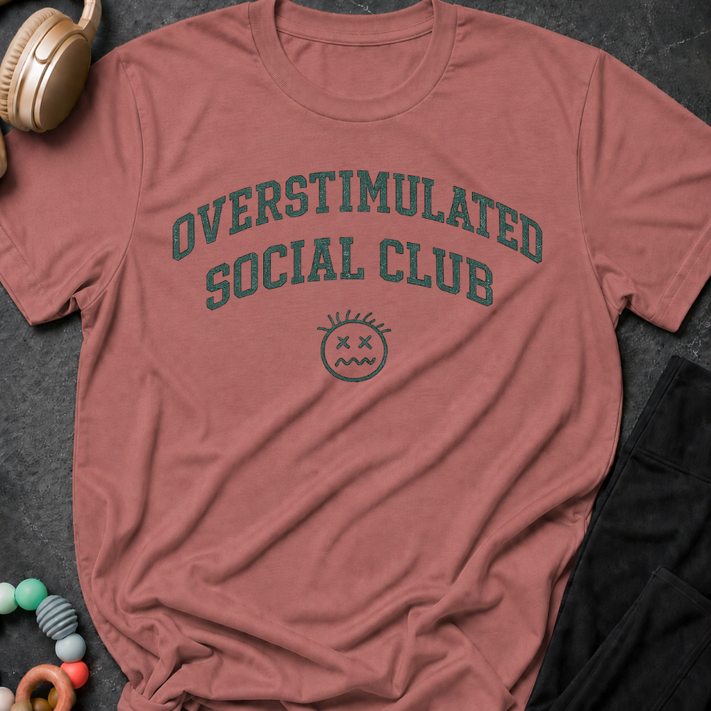 Overstimulated Social Club T-Shirt