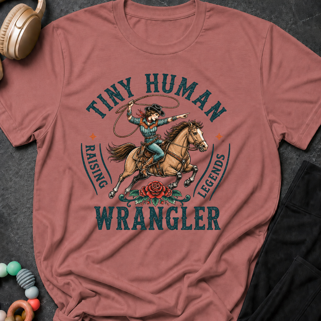 Tiny Human Wrangler T-Shirt