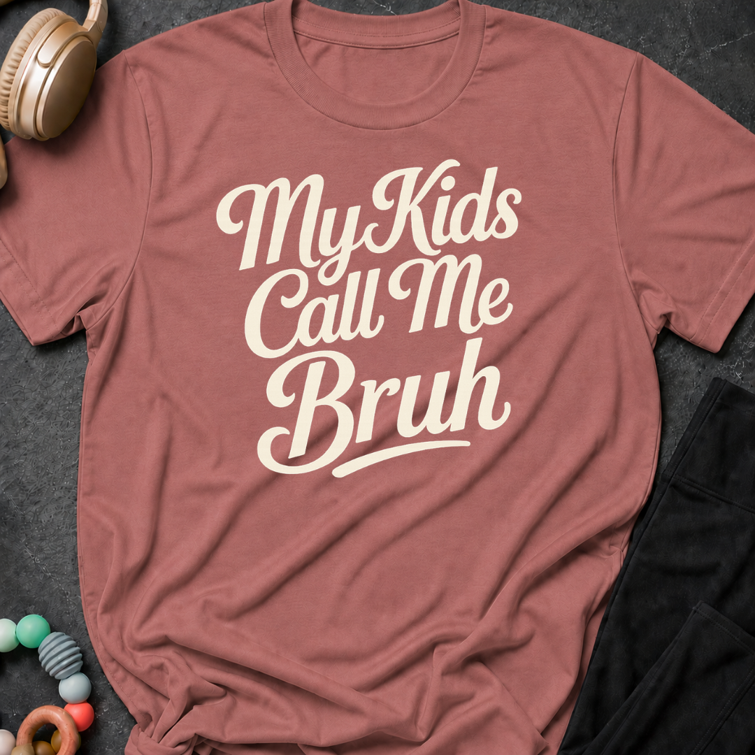 My Kids Call Me Bruh T-Shirt