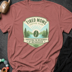 Tired Moms Coffee Club Surviving The Wilderness of Motherhood T-Shirt