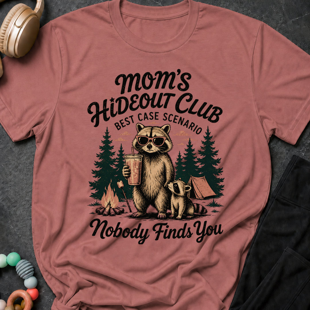 Moms Hideout Club T-Shirt