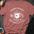 Running on Coffee Chaos & Questionable Life Choices T-Shirt