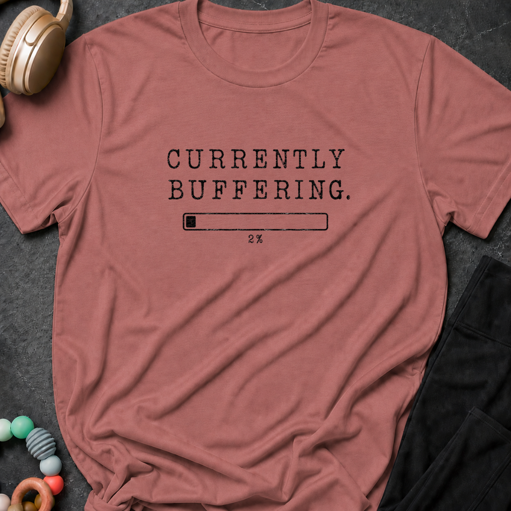 Currently Buffering T-Shirt