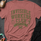 Invisible Workers Club T-Shirt