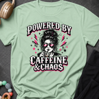 Powered by Caffeine and Chaos T-Shirt