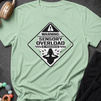Sensory Overload in Progress T-shirt