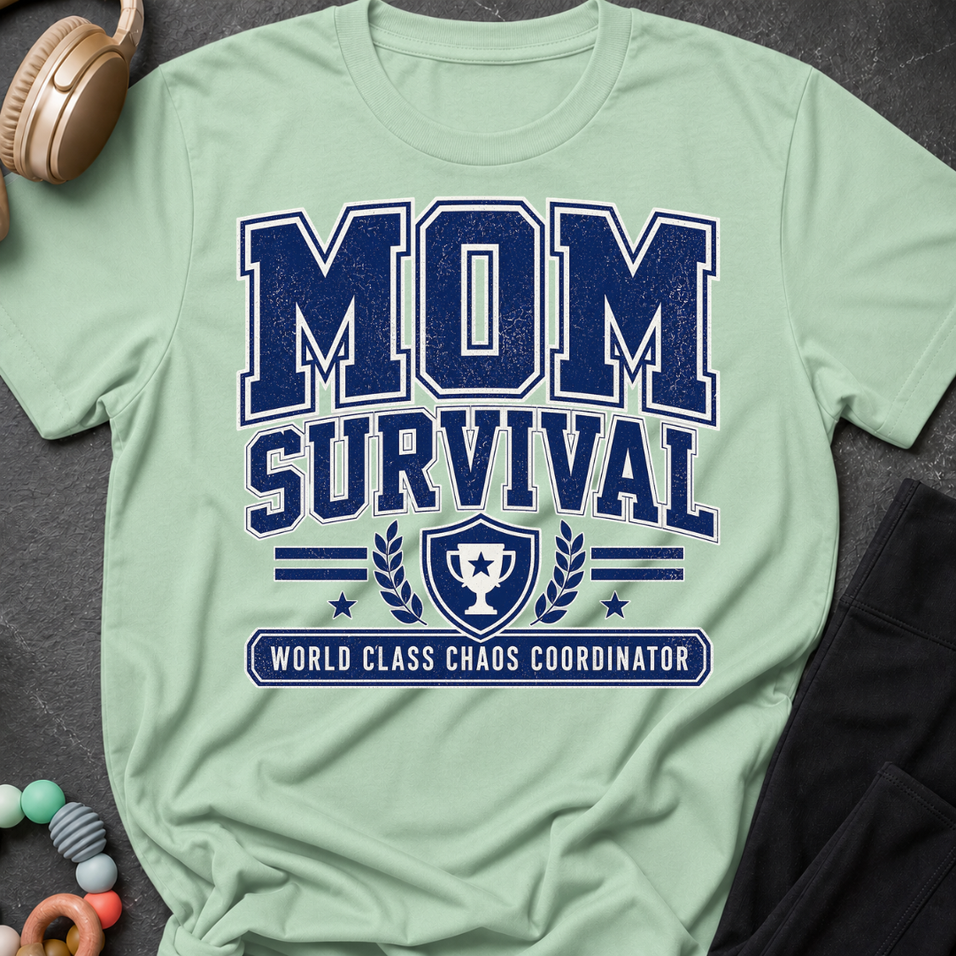 Mom Survival World Class Chaos Coordinator T-Shirt