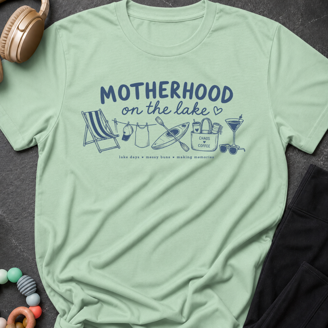Motherhood on the Lake T-Shirt