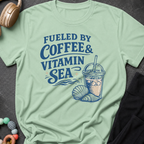 Fueled By Coffee and Vitamin Sea T-Shirt