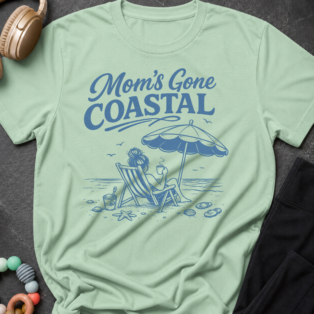 Mom's Gone Coastal T-Shirt