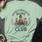Overstimulated Moms Club T-Shirt