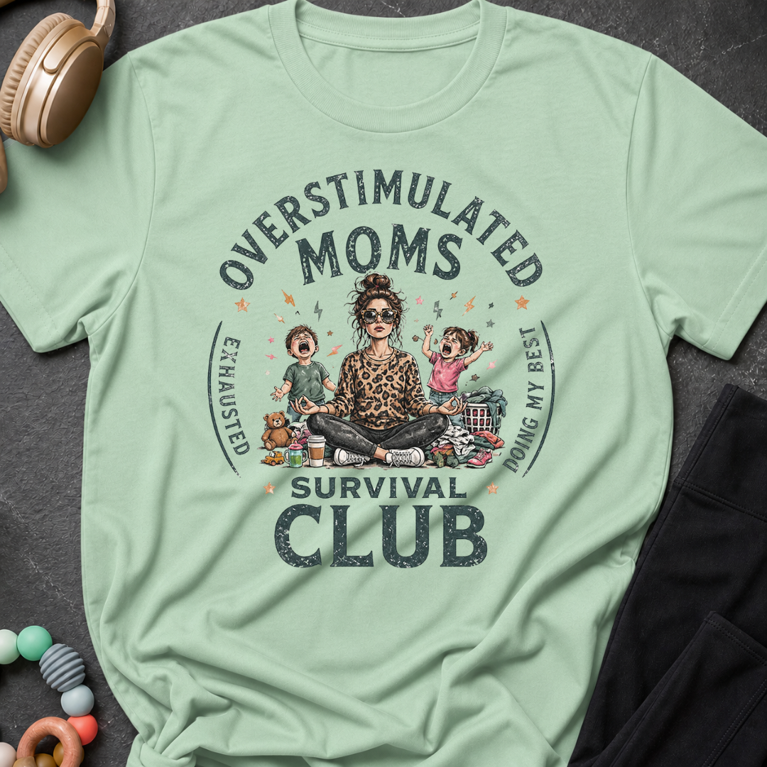 Overstimulated Moms Club T-Shirt