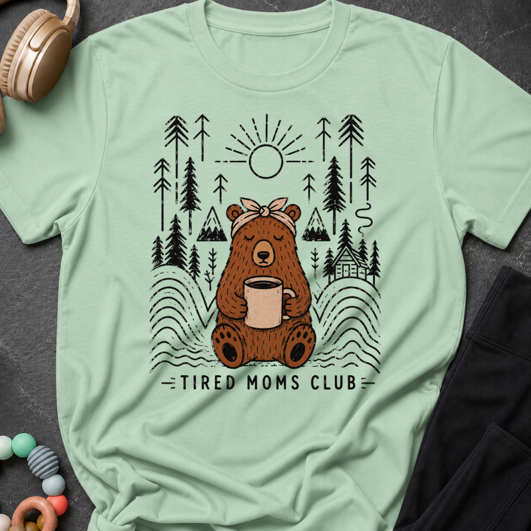 Tired Moms Club T-Shirt