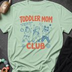 Toddler Mom Club T-Shirt