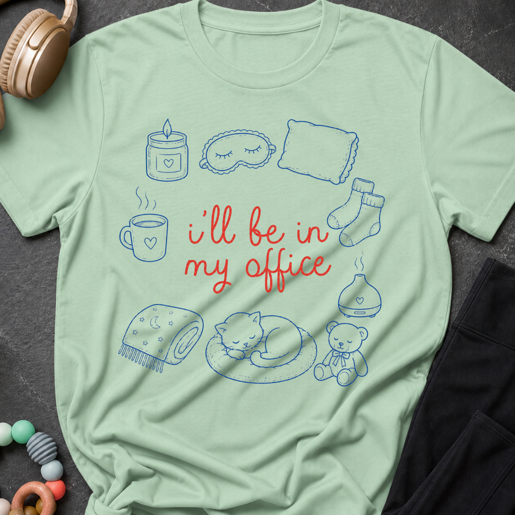 I'll be in my Office Nap Theme T-Shirt