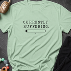 Currently Buffering T-Shirt
