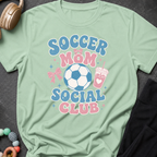 Soccer Mom Social Club T-Shirt